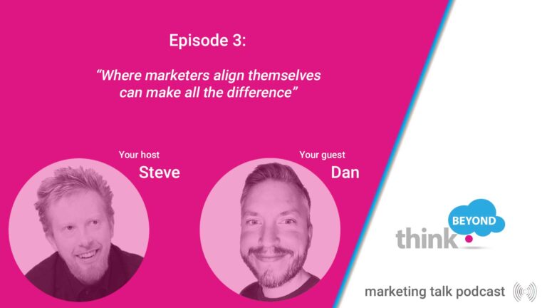 Marketing Talk Podcast - Where marketers align themselves can make all the difference